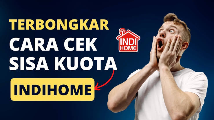 4 Cara Cek Sisa Kuota IndiHome yang Paling Baru