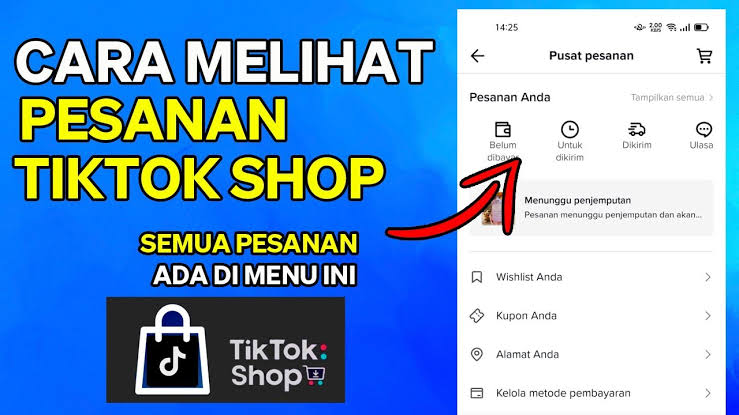 3 Cara Melihat Pesanan di TikTok: Lewat Shop, Profil, dan Pengaturan