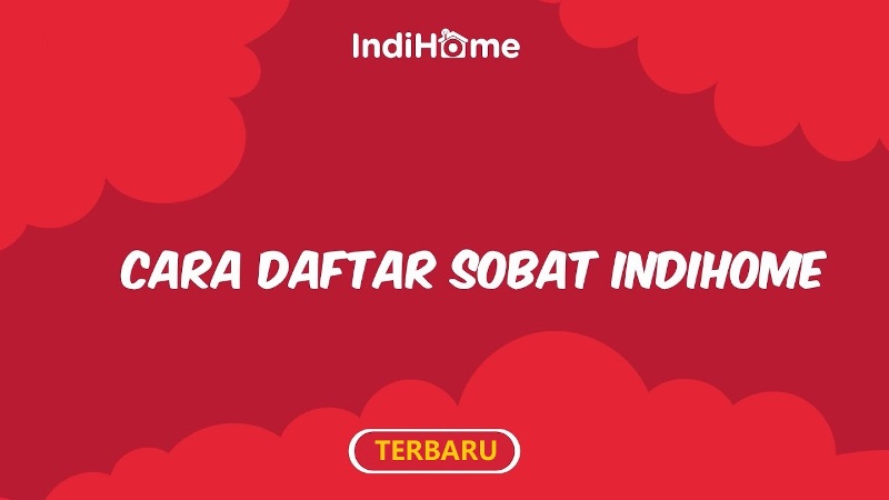 7 Cara Daftar Sobat IndiHome, Share Link Dapat Duit?