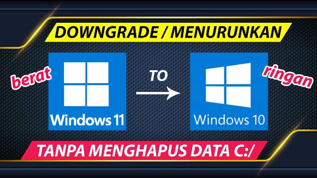 2 Cara Downgrade Windows 11 ke Windows 10: Rollback dan Reinstall