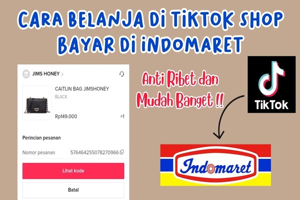 Cara Bayar Tiktok Shop di Indomaret Tanpa Biaya Admin 100% Mudah