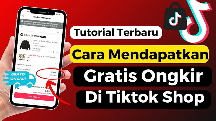 3 Cara Mendapat Gratis Ongkir di TikTok Shop: Belanja Makin Murah