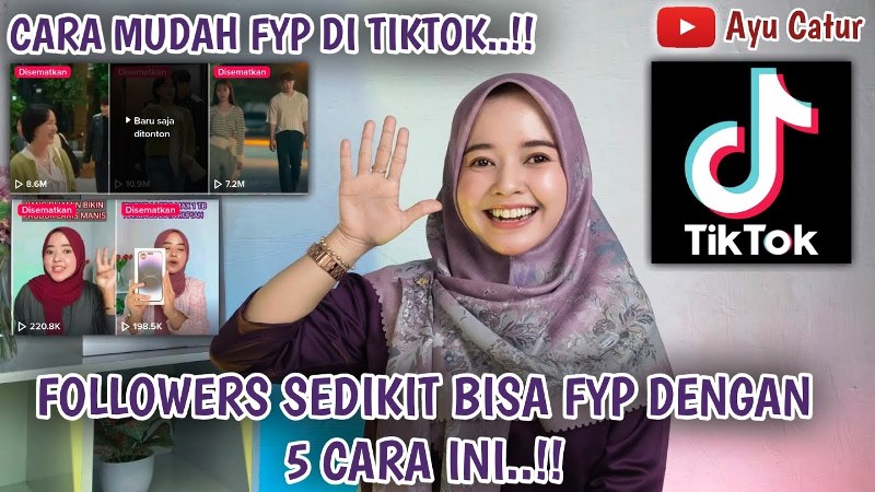 Cara Agar Tiktok FYP dan Banyak Like, Langsung Work 100%!