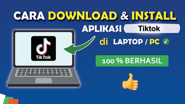 4 Cara Download Tiktok di Laptop (Tanpa Emulator) 100% Berhasil