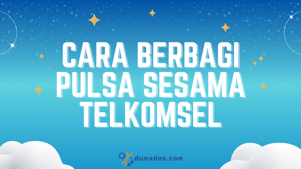 Cara Berbagi Pulsa Sesama Telkomsel Itu Mudah