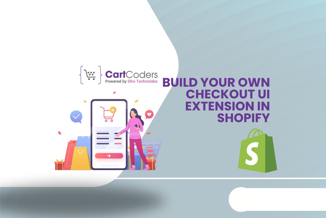 Build Your Own Checkout UI Extension in Shopify