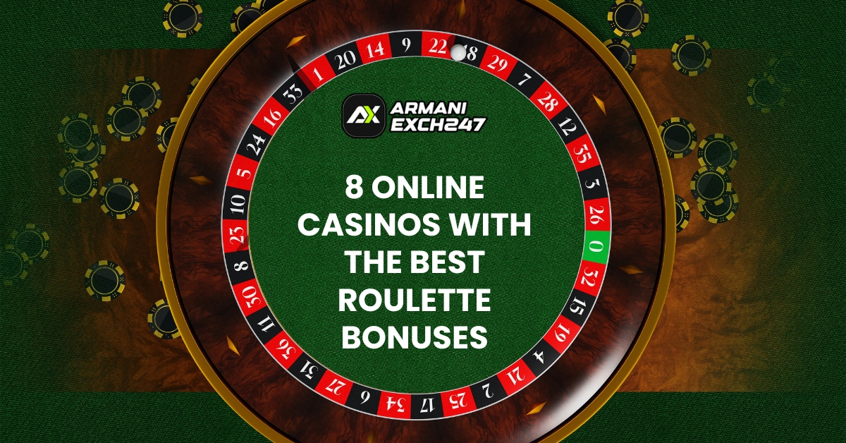 8 Online Casinos with the Best Roulette Bonuses