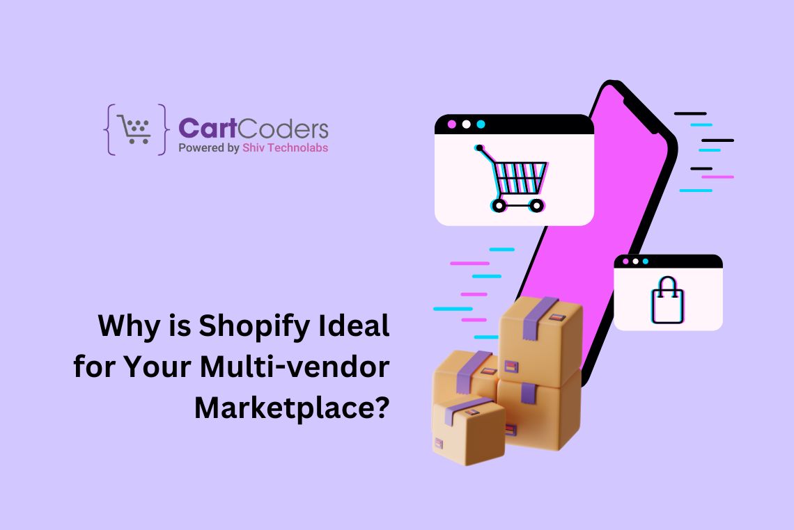 Why is Shopify Ideal for Your Multi-vendor Marketplace?