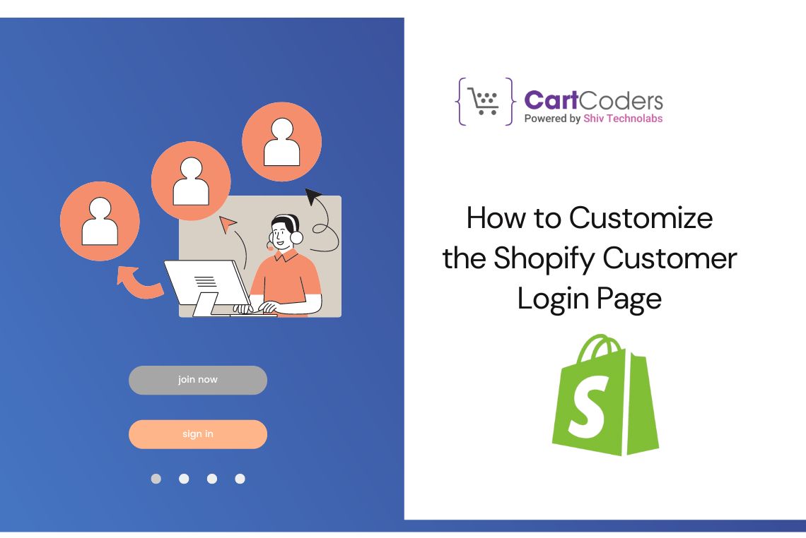 How to Customize the Shopify Customer Login Page: A Step-by-Step Guide