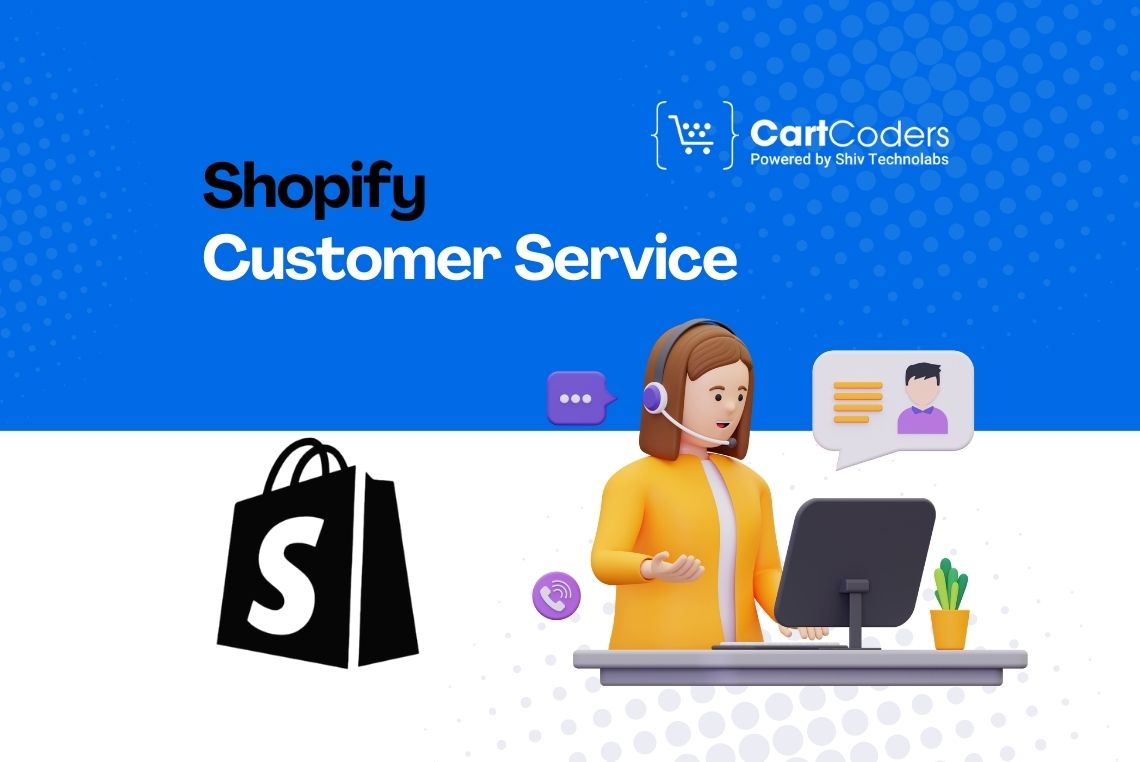 Top 4 Ways to Get in Touch with Shopify Customer Service