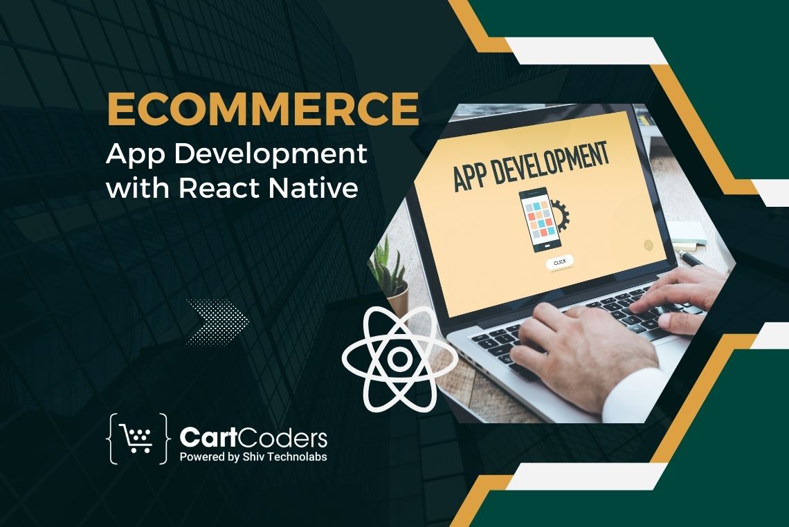 eCommerce App Development with React Native - From Zero to Launch