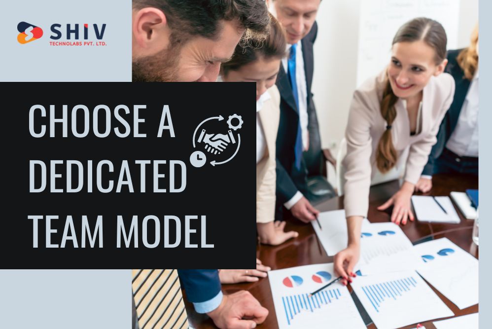 Choose a Dedicated Team Model to Build the Next-Gen Product