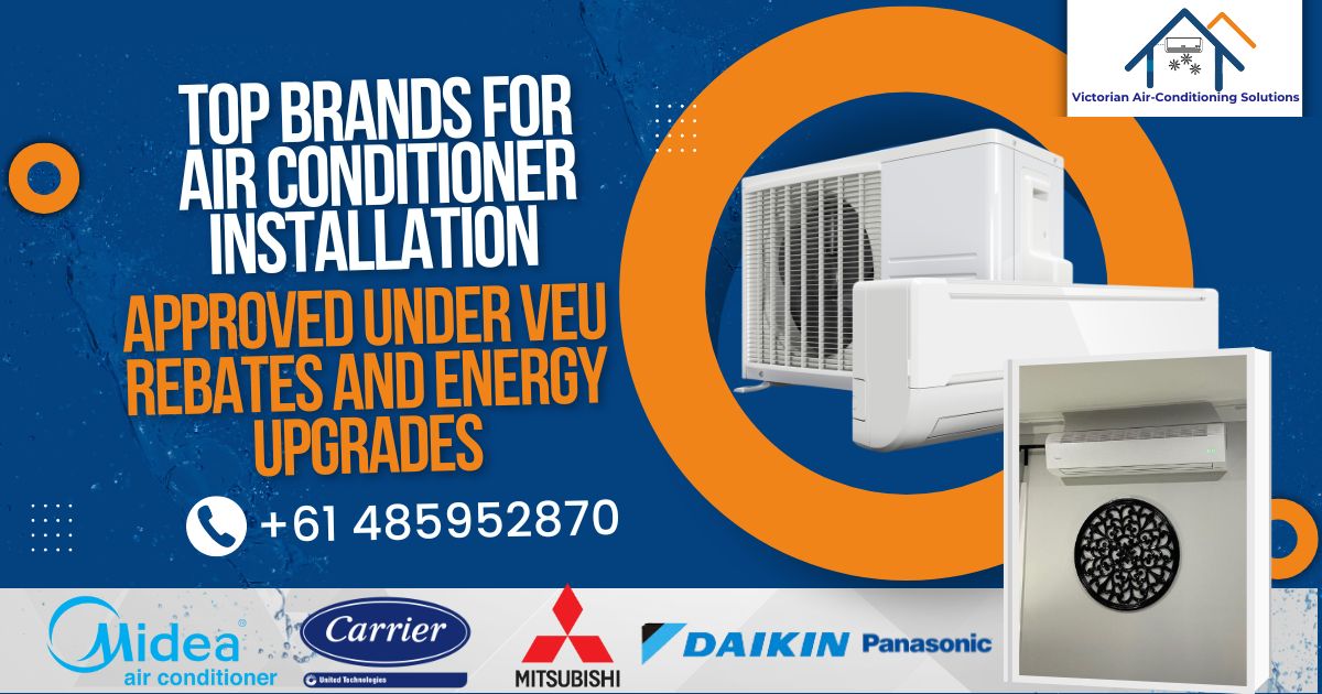 op Brands for Air Conditioner Installation Under VEU Rebates