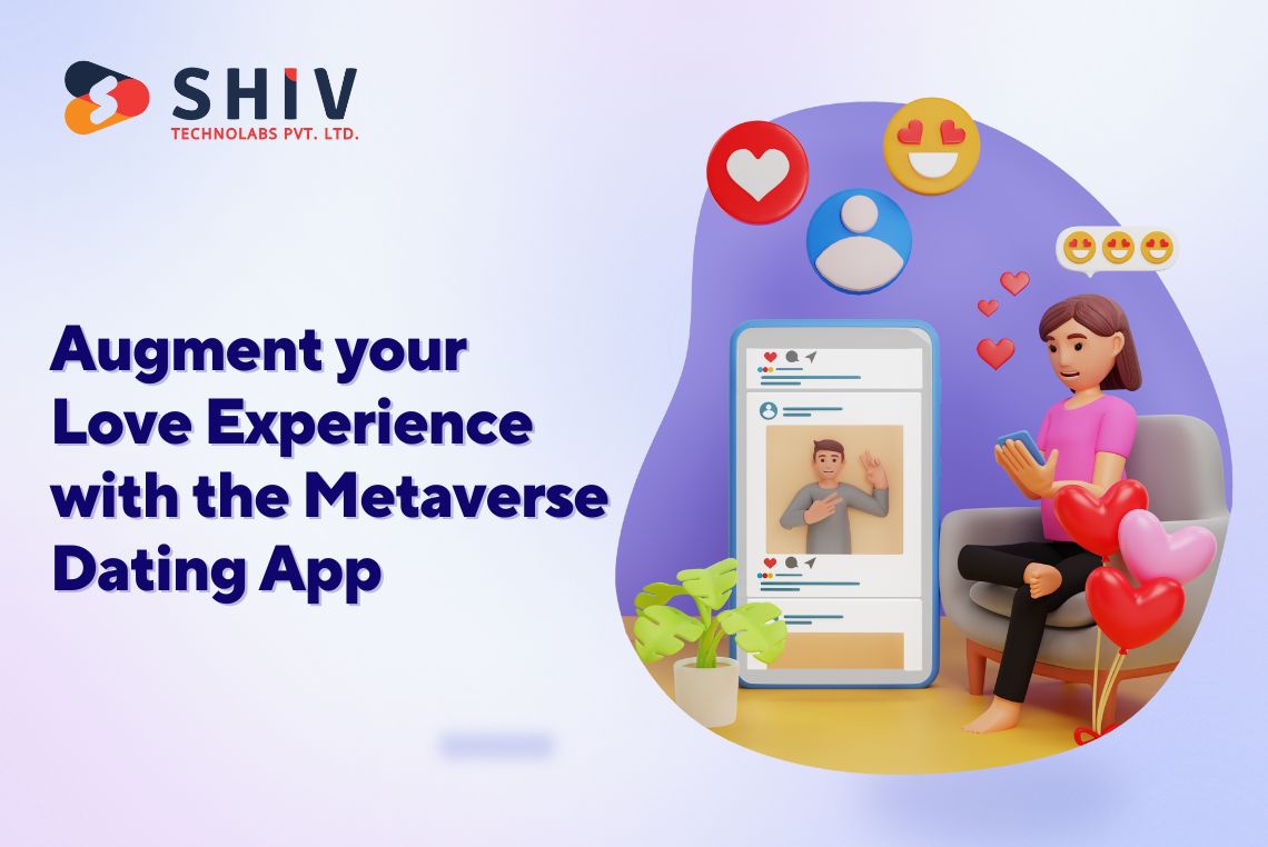 Augment your Love Experience with the Metaverse Dating App